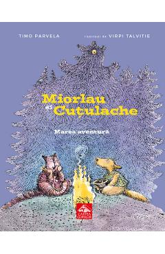 Coperta cărții 'Miorlau și Cuțulache Vol.2: Marea aventură - Timo Parvela'