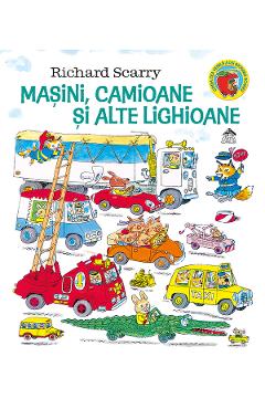 Coperta cărții 'Mașini, camioane și alte lighioane - Richard Scarry'