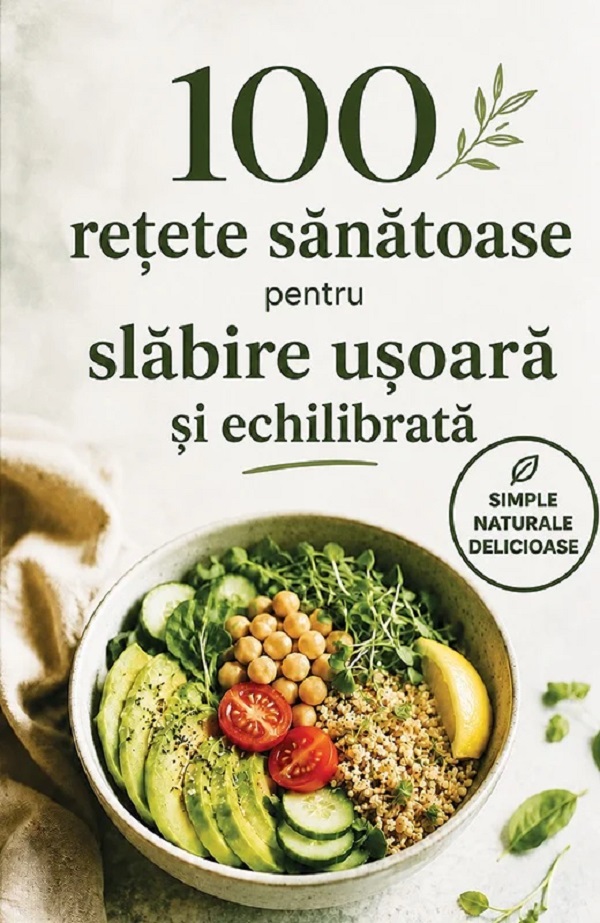 Coperta cărții '100 de rețete sănătoase pentru slăbire ușoară și echilibrată - Natalia Lozan'