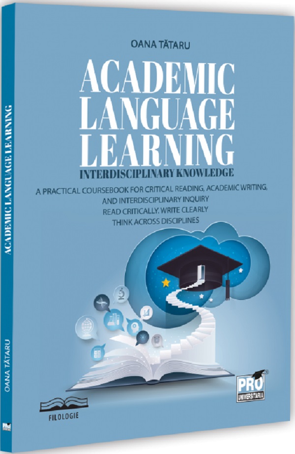 Coperta cărții 'Academic Language Learning. Interdisciplinary Knowledge - Oana Tătaru'