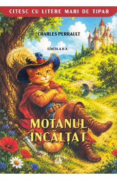 Coperta cărții 'Motanul încălțat Ed.2 - Charles Perrault'
