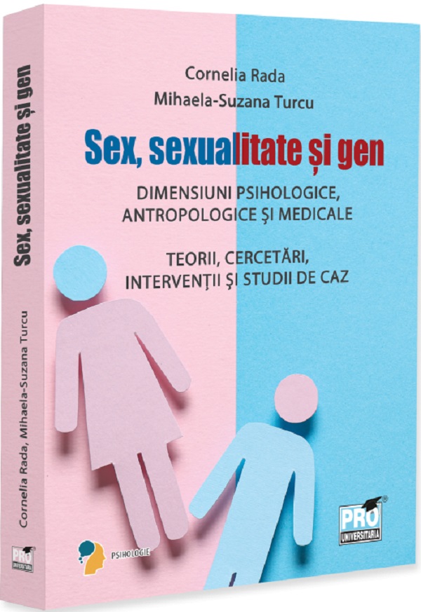 Coperta cărții 'Sex, sexualitate și gen - Cornelia Rada, Mihaela-Suzana Turcu'
