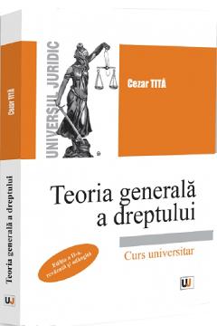 Coperta cărții 'Teoria generală a dreptului Ed.2 - Cezar Tită'