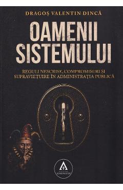 Coperta cărții 'Oamenii sistemului - Dragoș Valentin Dincă'