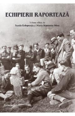 Coperta cărții 'Echipierii raportează'