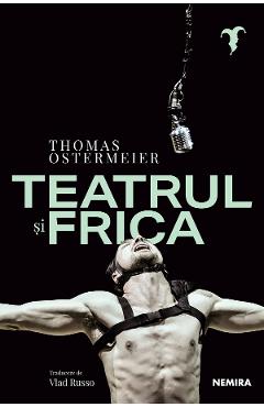 Coperta cărții 'eBook Teatrul și frica - Thomas Ostermeier'