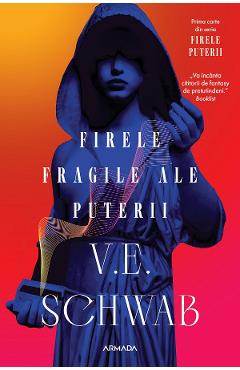 Coperta cărții 'eBook Firele fragile ale puterii. Seria Firele puterii Vol.1 - V.E. Schwab'