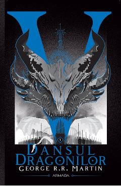 Coperta cărții 'eBook Dansul dragonilor. Seria Cântec de gheață și foc Vol.5 - George R.R. Martin'