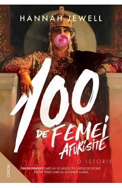 Coperta cărții 'eBook 100 de femei afurisite. O istorie - Hannah Jewel'