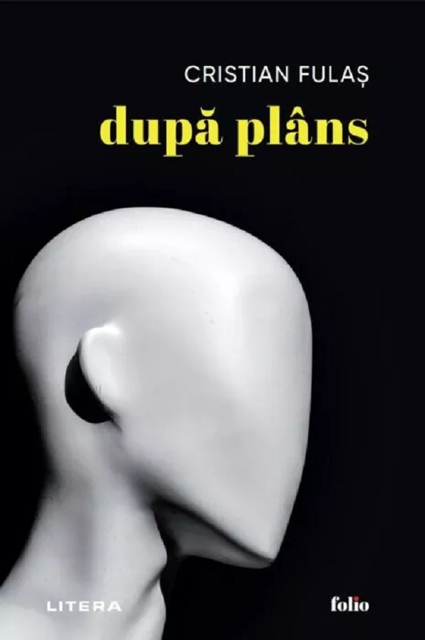 Coperta cărții 'După plâns - Cristian Fulaș'