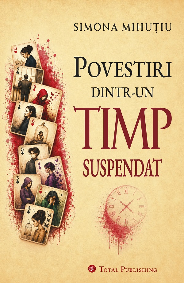 Coperta cărții 'Povestiri dintr-un timp suspendat - Simona Mihuțiu'
