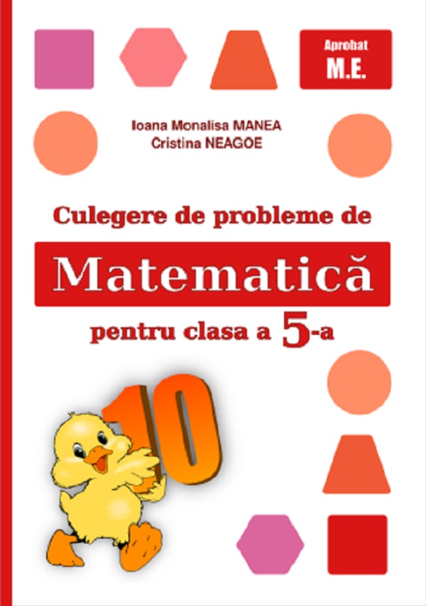 Coperta cărții 'Culegere de probleme de matematică - Clasa 5 - Ioana Monalisa Manea, Cristina Neagoe'