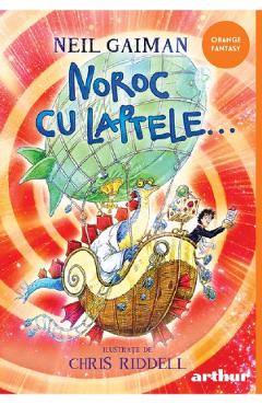 Coperta cărții 'Noroc cu laptele... - Neil Gaiman'