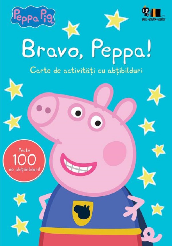 Coperta cărții 'Bravo, Peppa! Carte de activități cu abțibilduri - Mark Baker, Neville Astley'