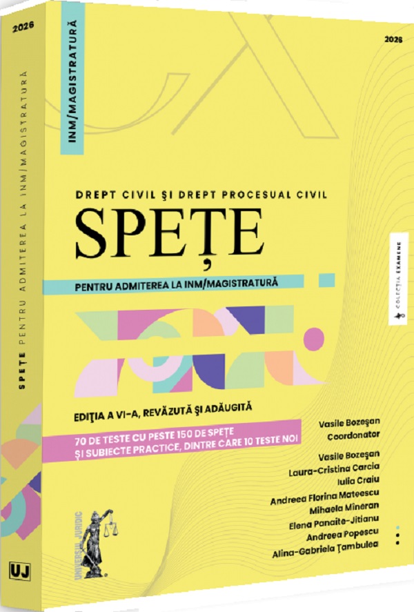 Coperta cărții 'Spețe pentru admiterea la INM/Magistratură. Drept civil și drept procesual civil Ed.6 - Vasile Bozeșan, Laura-Cristina'