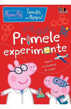 Coperta cărții 'Învață cu Peppa. Primele experimențe'