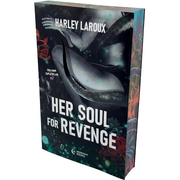Her Soul for Revenge. Trilogia sufletelor Vol.2 - Harley Laroux