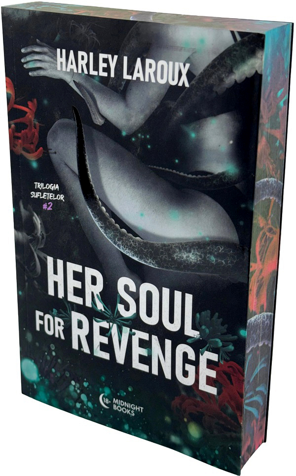 Coperta cărții 'Her Soul for Revenge. Trilogia sufletelor Vol.2 - Harley Laroux'