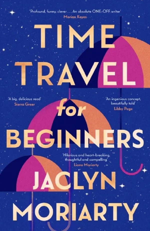 Coperta cărții 'Time Travel for Beginners - Jaclyn Moriarty'