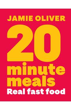 Coperta cărții '20 Minute Meals - Jamie Oliver'