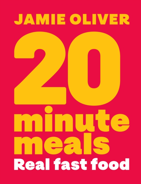 Coperta cărții '20 Minute Meals - Jamie Oliver'