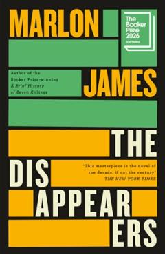 Coperta cărții 'The Disappearers - Marlon James'