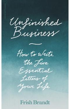 Unfinished Business - Frish Brandt