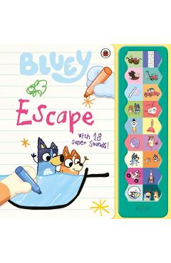 Coperta cărții 'Bluey: Escape -'