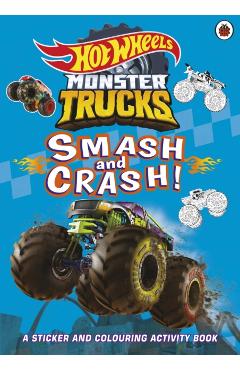 Coperta cărții 'Hot Wheels: Monster Trucks: Smash and Crash! -'