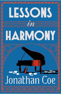 Lessons in Harmony - Jonathan Coe