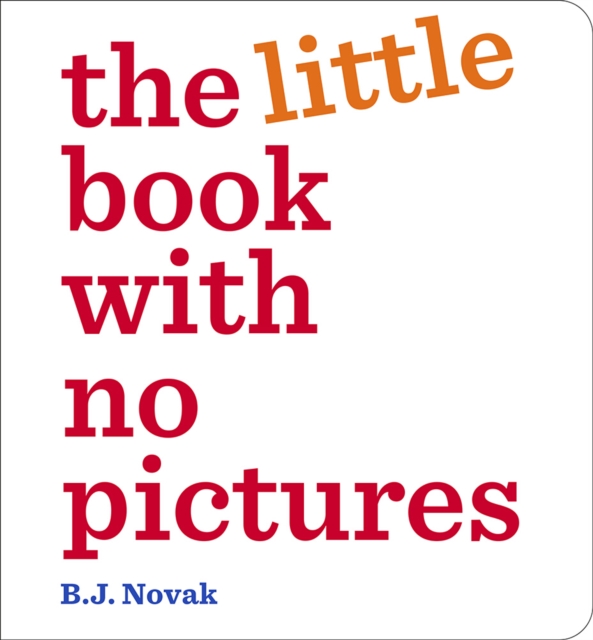 Coperta cărții 'Little Book with No Pictures - B.j. Novak'