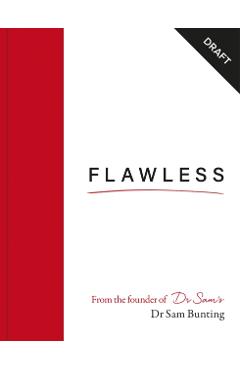 Flawless - Dr Sam Bunting