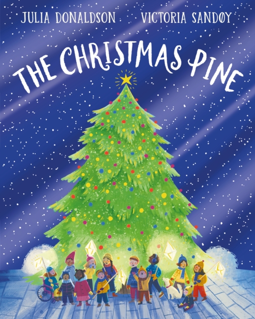 Coperta cărții 'The Christmas Pine. 5th Anniversary Edition - Julia Donaldson'