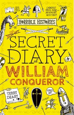 Coperta cărții 'Secret Diary of William the Conqueror - Terry Deary'