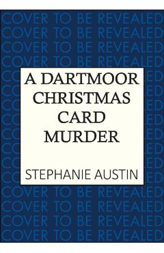Dartmoor Christmas Card Murder - Stephanie Austin