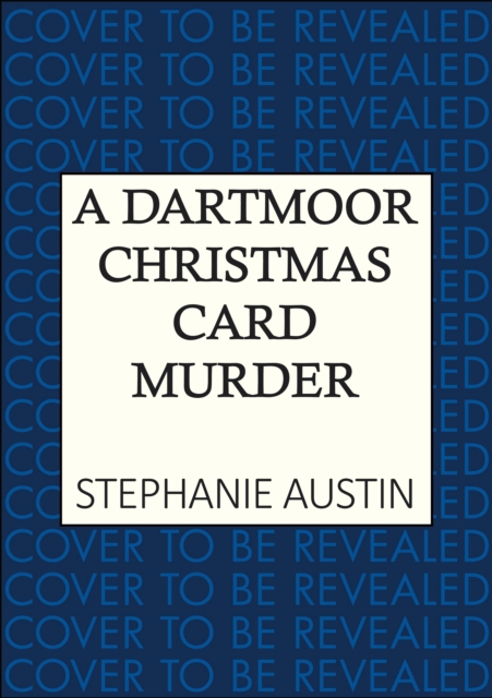 Coperta cărții 'Dartmoor Christmas Card Murder - Stephanie Austin'