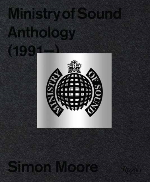 Coperta cărții 'Ministry of Sound - Simon|berkmann Moore'