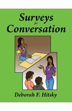 Surveys for Conversation - Deborah F Hitsky