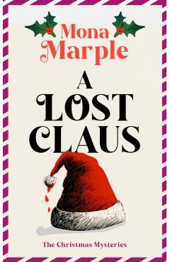 Lost Claus - Mona Marple