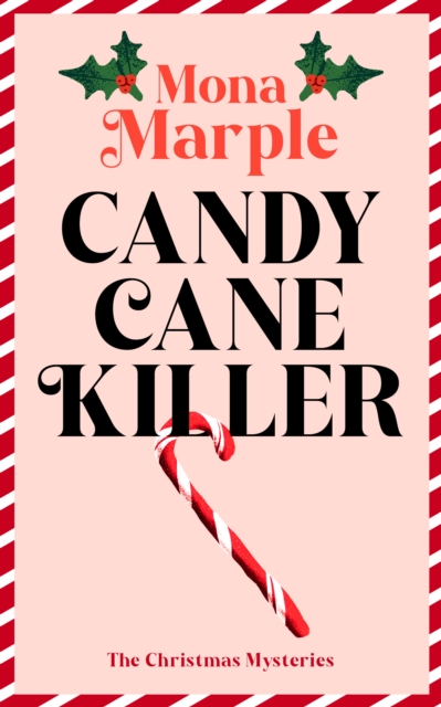 Coperta cărții 'Candy Cane Killer - Mona Marple'