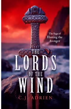 Coperta cărții 'Lords of the Wind - C.j. Adrien'