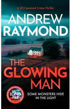 Coperta cărții 'Glowing Man - Andrew Raymond'