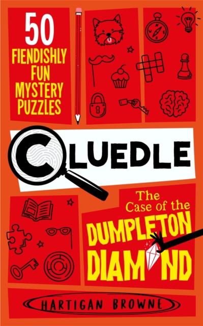 Coperta cărții 'Cluedle - The Case of the Dumpleton Diamond - Hartigan Browne'