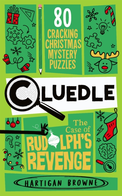 Coperta cărții 'Cluedle - The Case of Rudolph's Revenge - Hartigan Browne'
