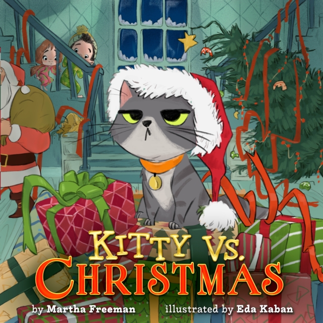Coperta cărții 'Kitty vs. Christmas - Martha Freeman'