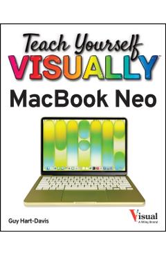Coperta cărții 'Teach Yourself VISUALLY MacBook Neo - Guy Hart-davis'