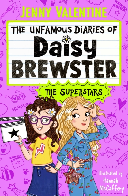 Coperta cărții 'Unfamous Diaries of Daisy Brewster: The Superstars - Jenny Valentine'
