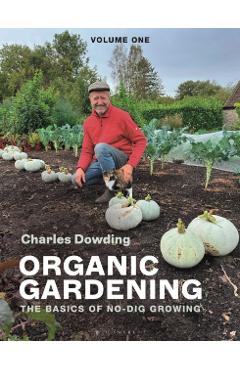 Organic Gardening - Charles Dowding