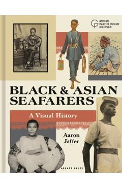 Black and Asian Seafarers - Aaron Jaffer
