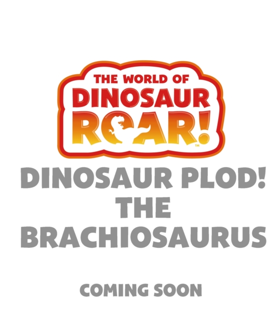 Coperta cărții 'World of Dinosaur Roar!: Dinosaur Plod! The Brachiosaurus: Book 14 - Peter Curtis'